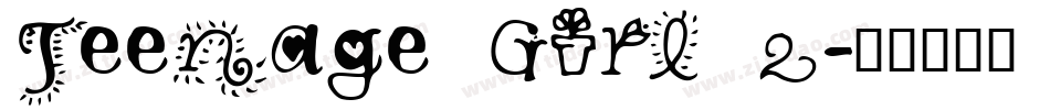 Teenage Girl 2字体转换